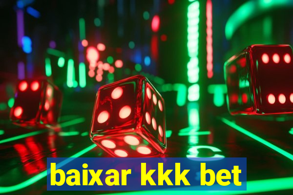 baixar kkk bet